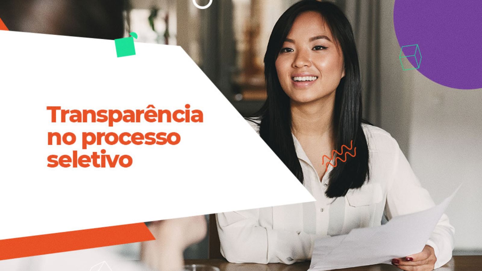 TRANSPARÊNCIA NO PROCESSO DE SELEÇÃO